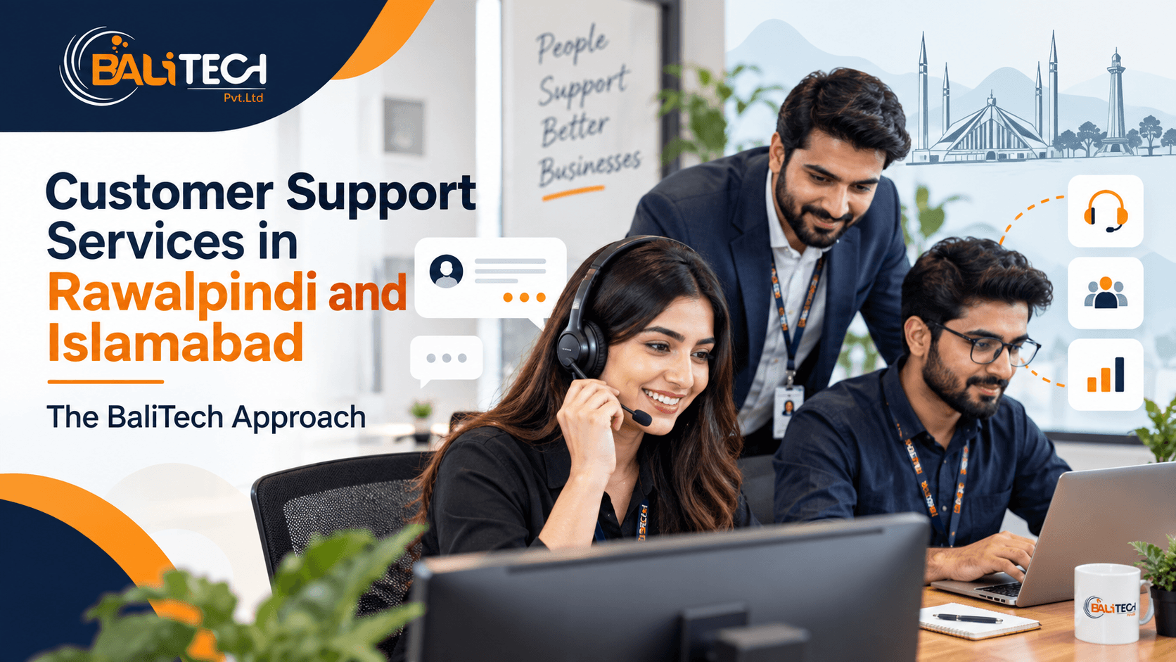 Explore BaliTech customer support services in Rawalpindi and Islamabad, with dedicated teams, 24/5 coverage, QA, reporting and scalable support for businesses.