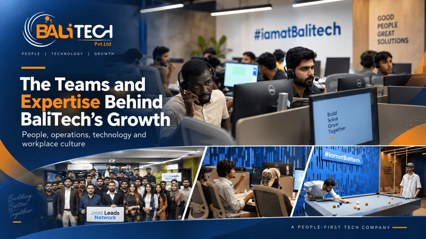 BaliTech agents at their workstations under the I am at BaliTech sign, with a group photo of the team, titled The Teams and Expertise Behind BaliTech's Growth.